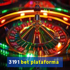 3191 bet plataforma