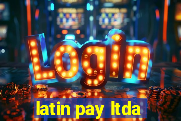 latin pay ltda