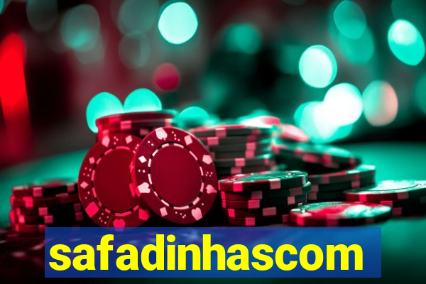 safadinhascom