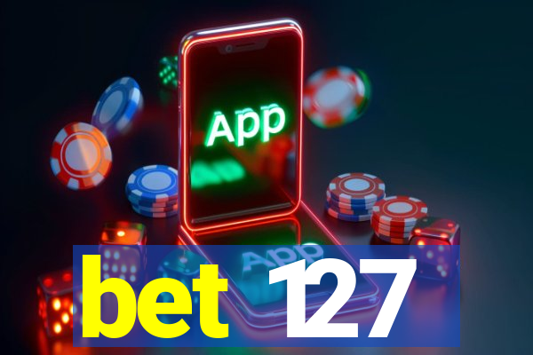 bet 127