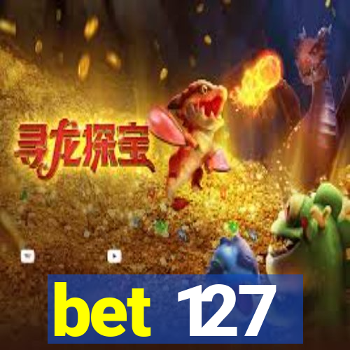 bet 127