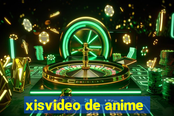 xisvideo de anime