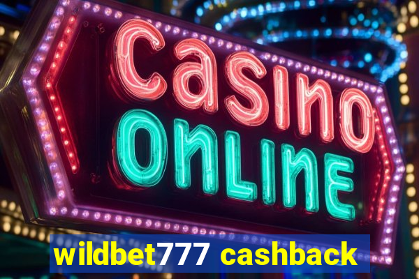 wildbet777 cashback