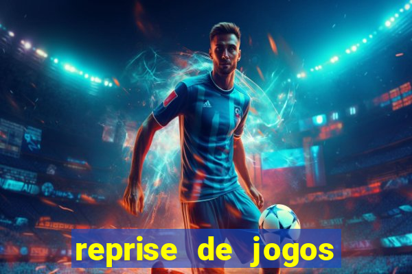 reprise de jogos de futebol