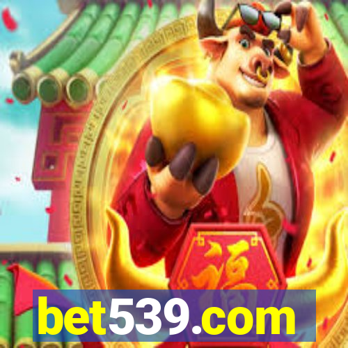 bet539.com