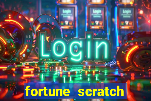 fortune scratch life paga mesmo