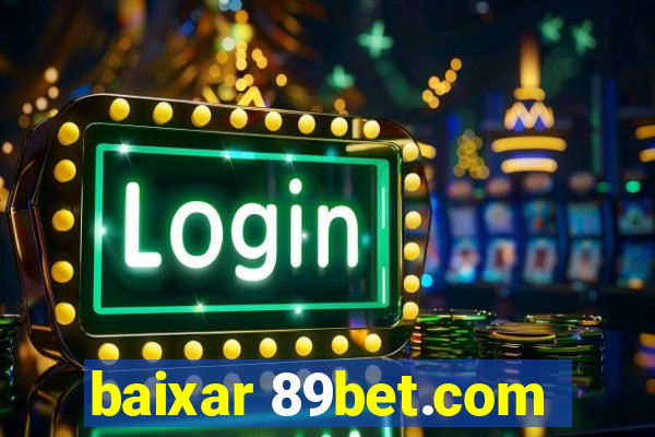 baixar 89bet.com