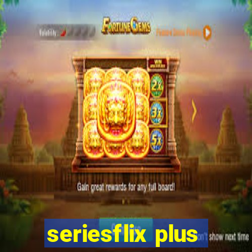 seriesflix plus