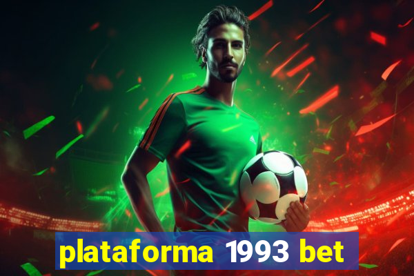 plataforma 1993 bet