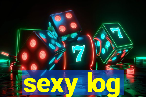 sexy log