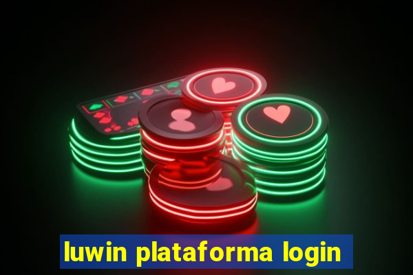 luwin plataforma login