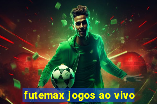 futemax jogos ao vivo