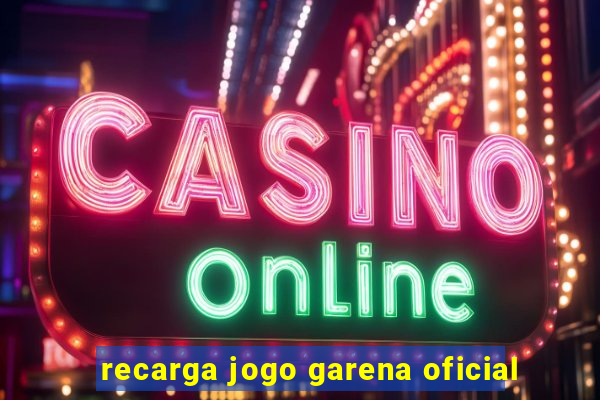 recarga jogo garena oficial