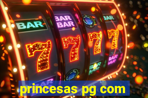 princesas pg com