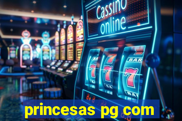 princesas pg com