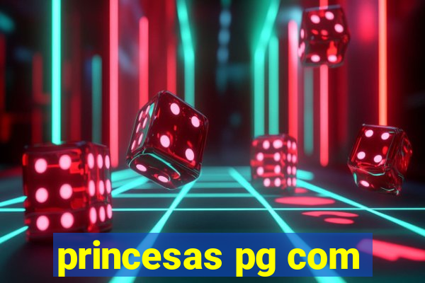 princesas pg com