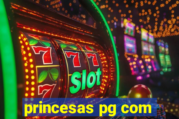 princesas pg com