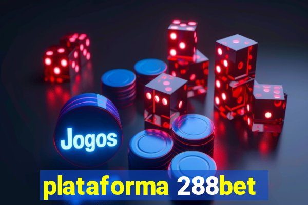 plataforma 288bet