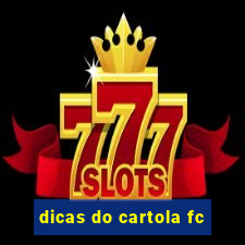 dicas do cartola fc