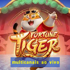 multicanais ao vivo jogo do flamengo