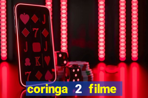 coringa 2 filme completo dublado