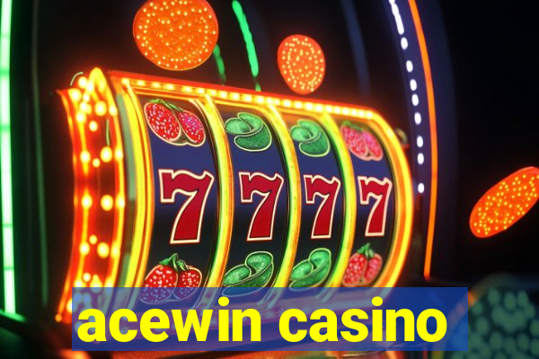 acewin casino