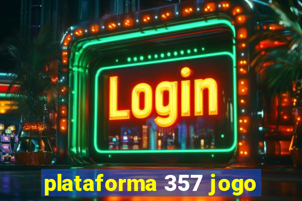 plataforma 357 jogo