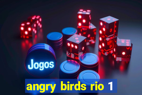 angry birds rio 1