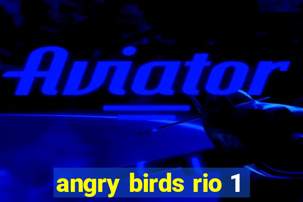 angry birds rio 1