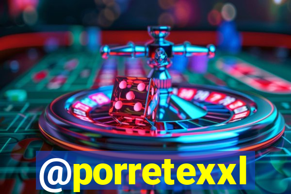 @porretexxl