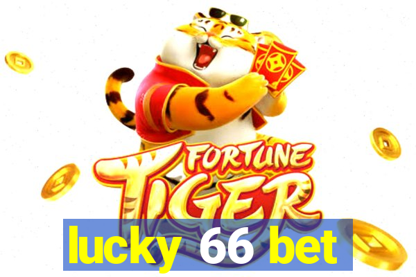 lucky 66 bet