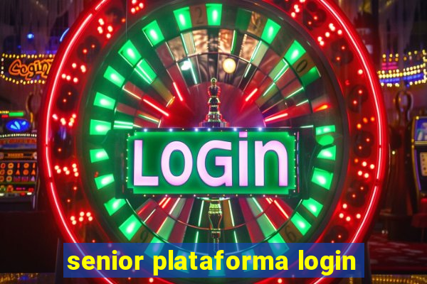 senior plataforma login