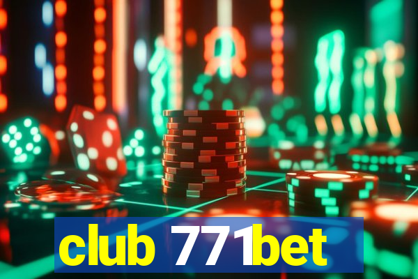 club 771bet