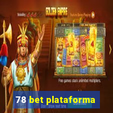 78 bet plataforma