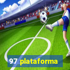 97 plataforma