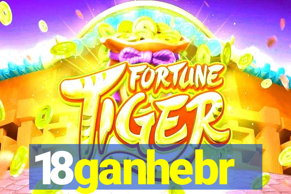 18ganhebr