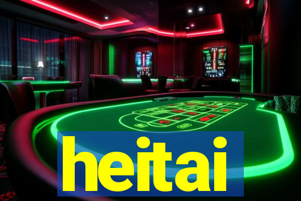 heitai