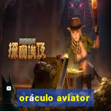 oráculo aviator