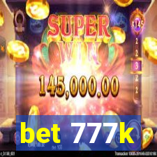 bet 777k