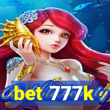 bet 777k