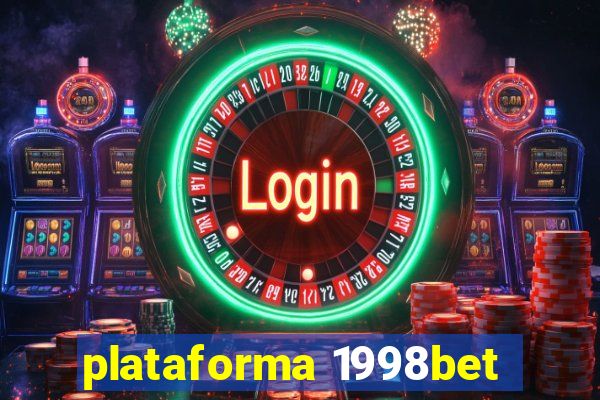 plataforma 1998bet