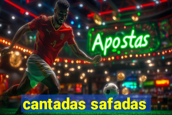 cantadas safadas