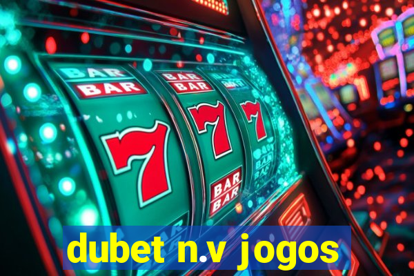 dubet n.v jogos