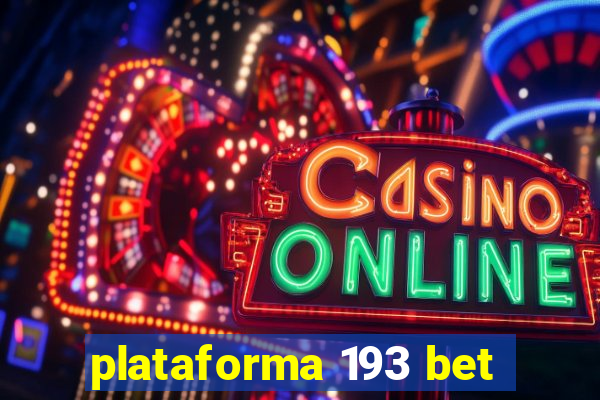 plataforma 193 bet