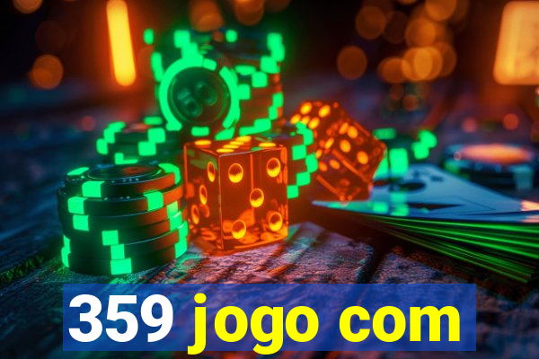 359 jogo com