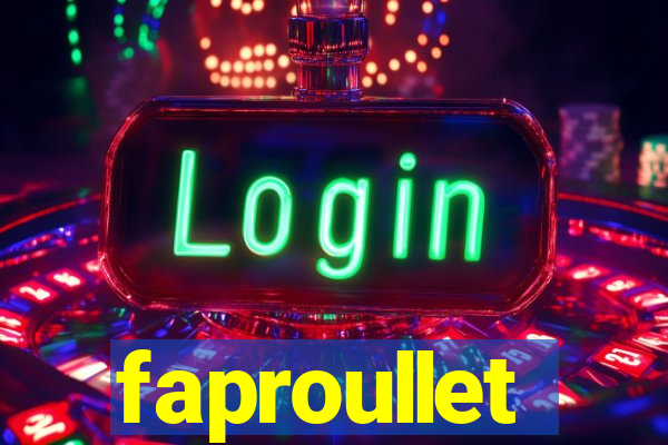 faproullet