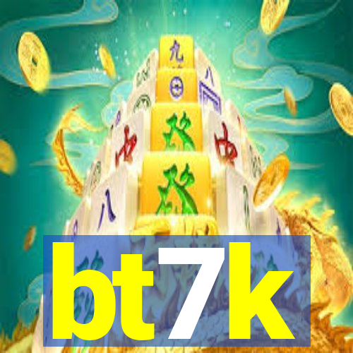 bt7k