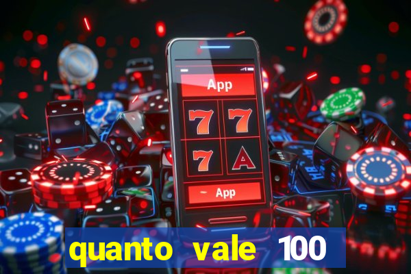 quanto vale 100 pesos em real