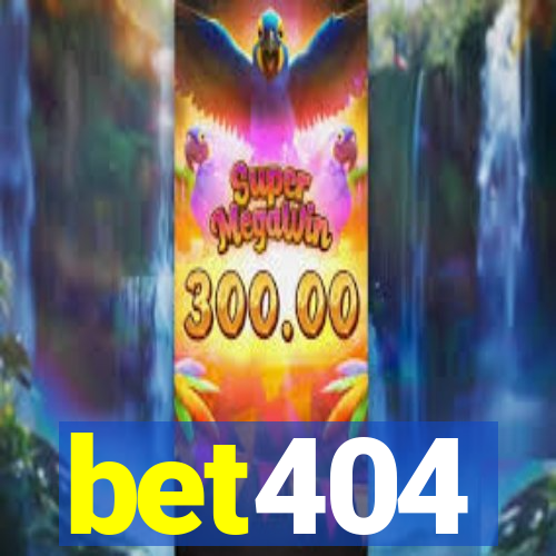 bet404