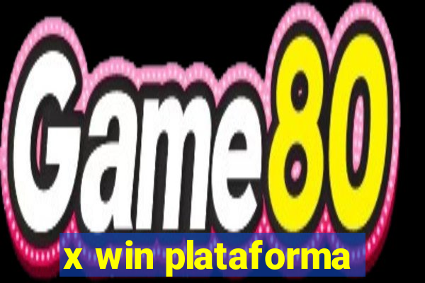 x win plataforma